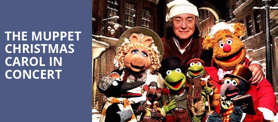 The Muppet Christmas Carol in Concert, State Theatre, New Brunswick