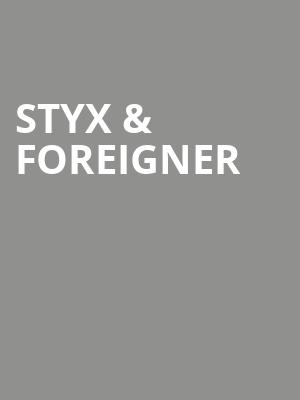Styx & Foreigner Poster