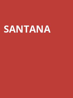 Santana, PNC Bank Arts Center, New Brunswick