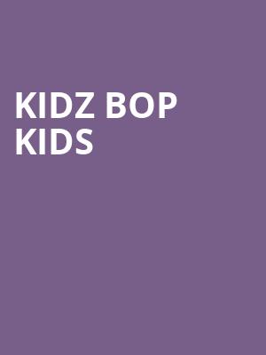 Kidz Bop Kids, PNC Bank Arts Center, New Brunswick