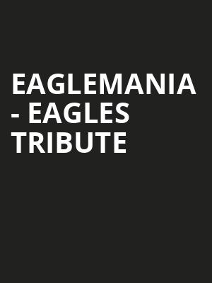 Eaglemania Eagles Tribute, State Theatre, New Brunswick