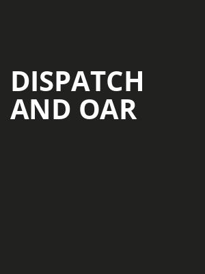 Dispatch and OAR, PNC Bank Arts Center, New Brunswick