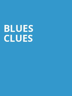 Blues Clues, State Theatre, New Brunswick