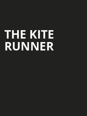 The Kite Runner, State Theatre, New Brunswick