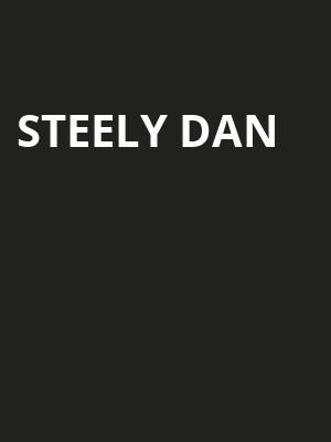 Steely Dan, PNC Bank Arts Center, New Brunswick