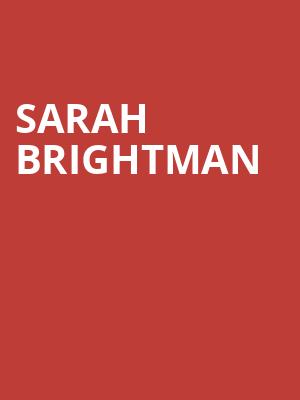 Sarah Brightman, State Theatre, New Brunswick