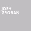 Josh Groban, PNC Bank Arts Center, New Brunswick