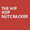 The Hip Hop Nutcracker, State Theatre, New Brunswick