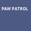 Paw Patrol, CURE Insurance Arena, New Brunswick