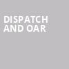 Dispatch and OAR, PNC Bank Arts Center, New Brunswick