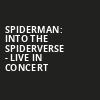 Spiderman Into the Spiderverse Live in Concert, State Theatre, New Brunswick