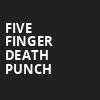 Five Finger Death Punch, PNC Bank Arts Center, New Brunswick